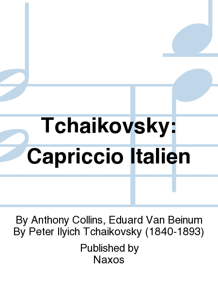 Tchaikovsky: Capriccio Italien