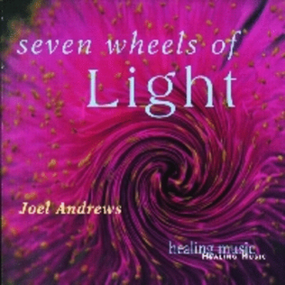 Joel Andrews - Seven Wheels of Light
