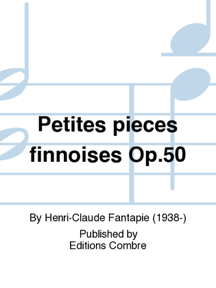 Petites pieces finnoises Op. 50
