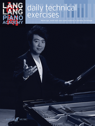 Book cover for Lang Lang Piano Academy -- Daily Technical Exercises
