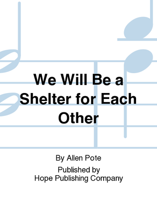 Book cover for We Will Be a Shelter for Each Other