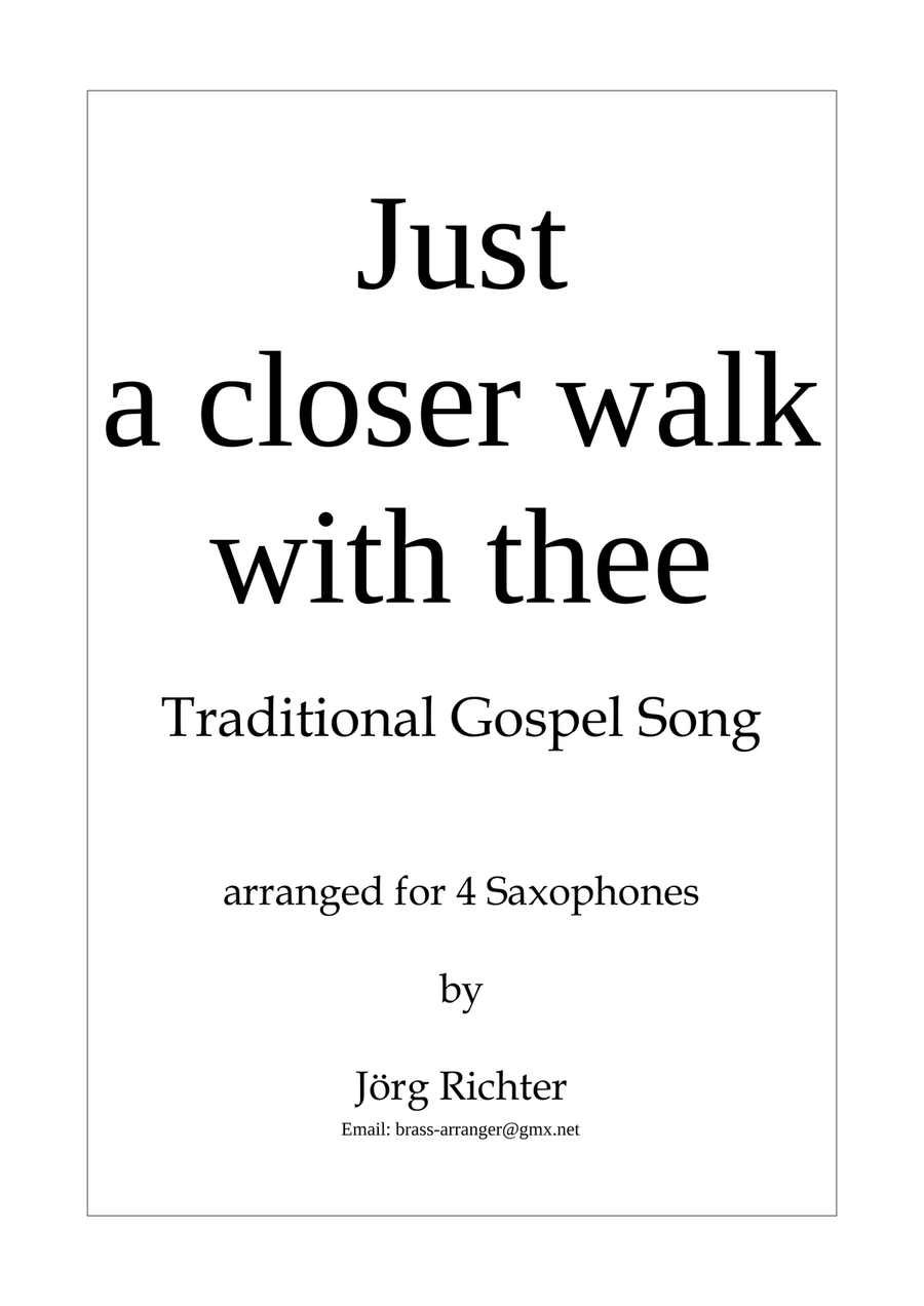 Just a closer walk with thee for Saxophone Quartet Saxophone Quartet scores gallery preview page 1