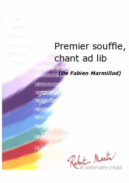 Premier Souffle, Chant Ad Lib image number null