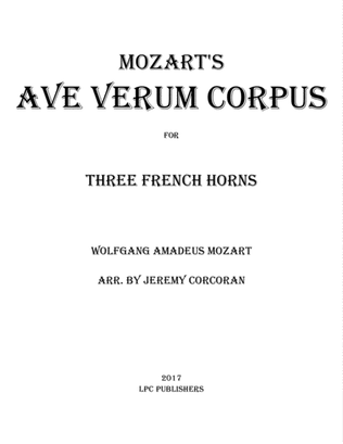 Ave Verum Corpus for Three French Horns