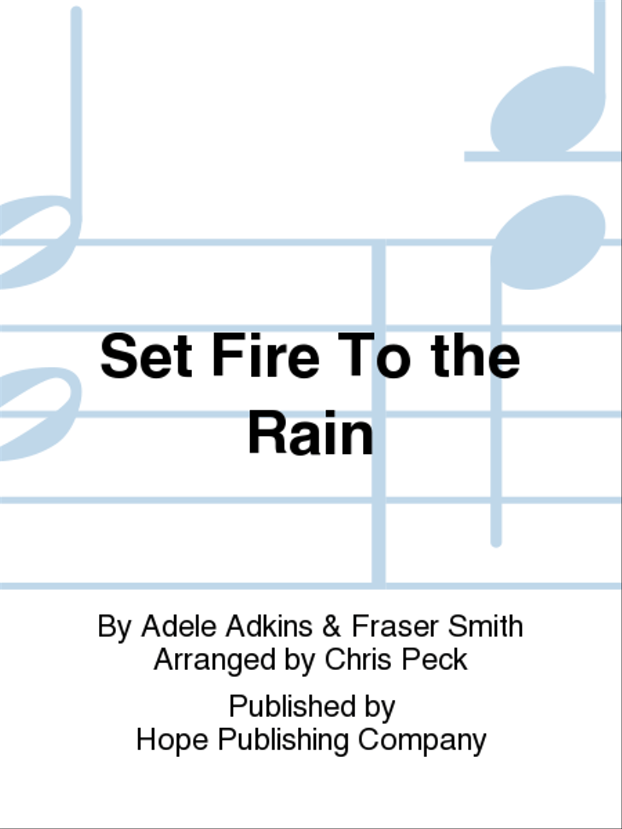Set Fire to the Rain by Adele Adkins 5-Octaves - Sheet Music