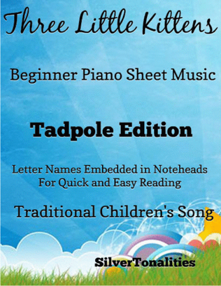 Book cover for Three Little Kittens Beginner Piano Sheet Music 2nd Edition
