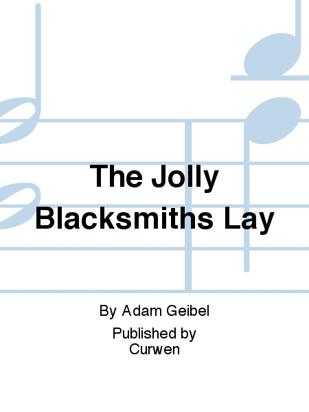 The Jolly Blacksmiths Lay