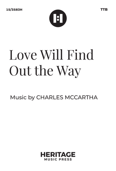 Love Will Find Out the Way