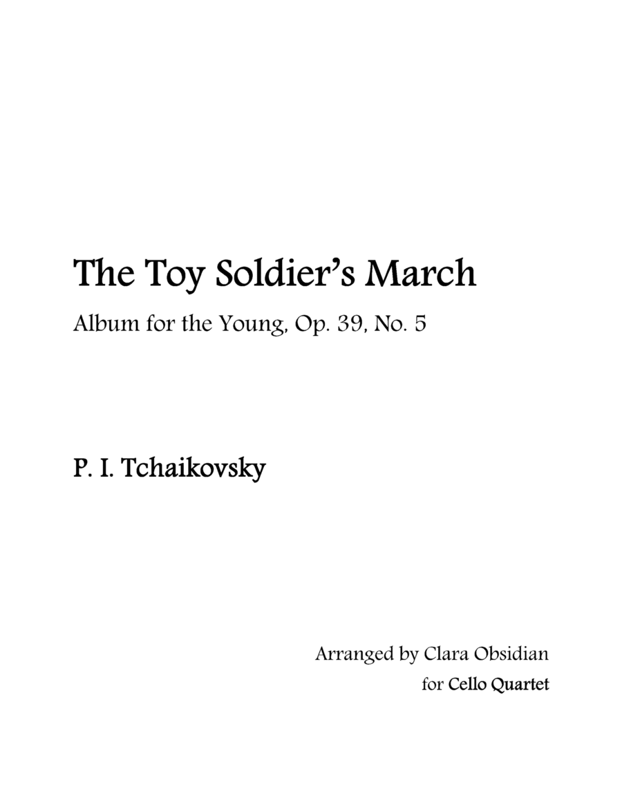 Album for the Young, op 39, No. 5: The Toy Soldier's March for Cello Quartet image number null