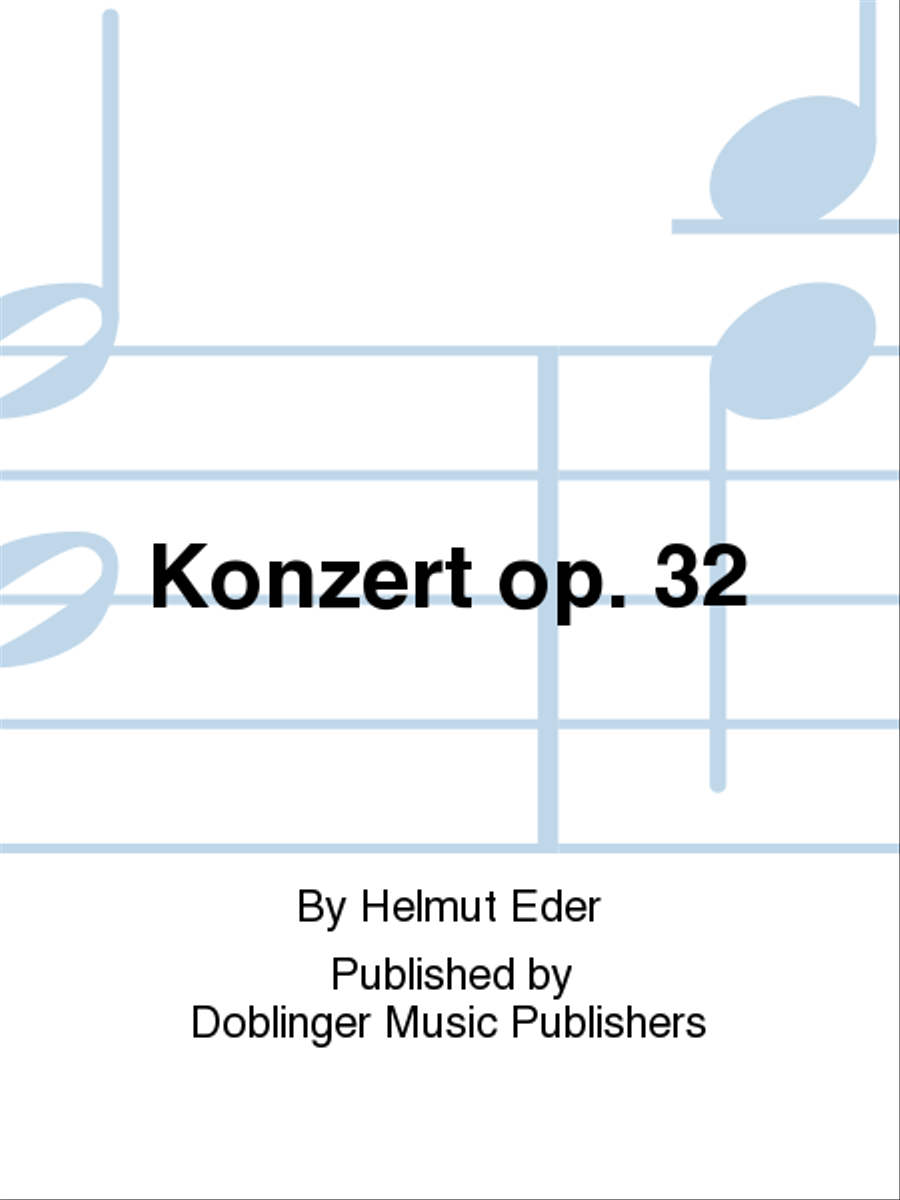 Konzert op. 32