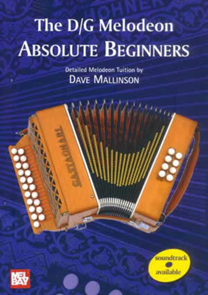 The D/G Melodeon - Absolute Beginners