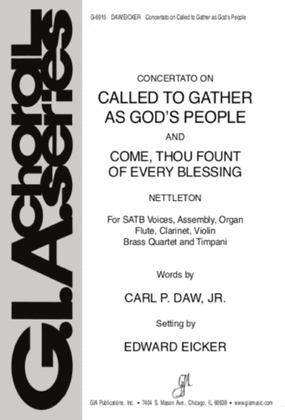 Book cover for Called to Gather as God's People / Come, Thou Fount of Every Blessing - Full Score and Parts