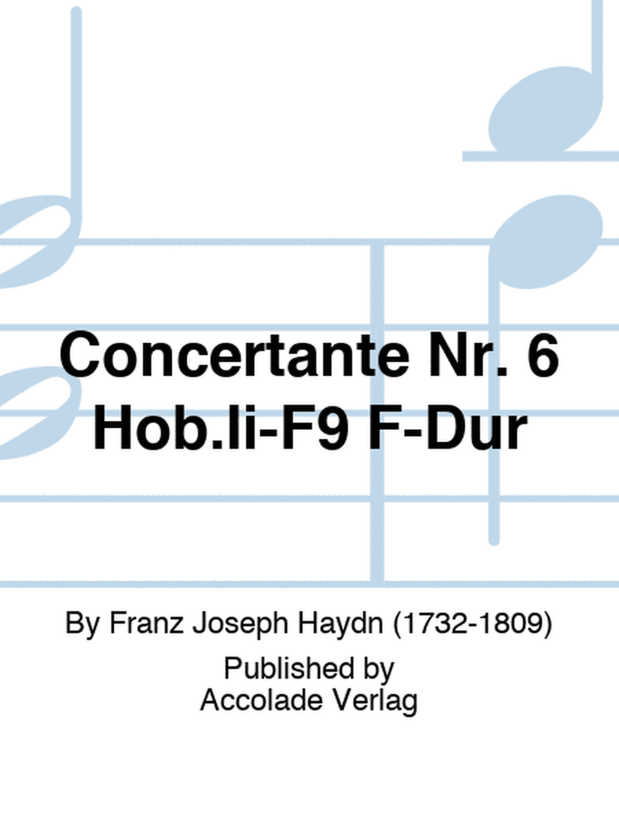 Concertante Nr. 6 Hob.Ii-F9 F-Dur