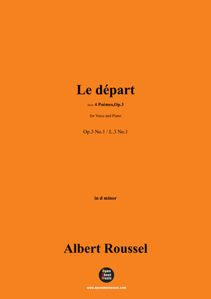 Book cover for A. Roussel-Le départ,Op.3 No.1,in d minor