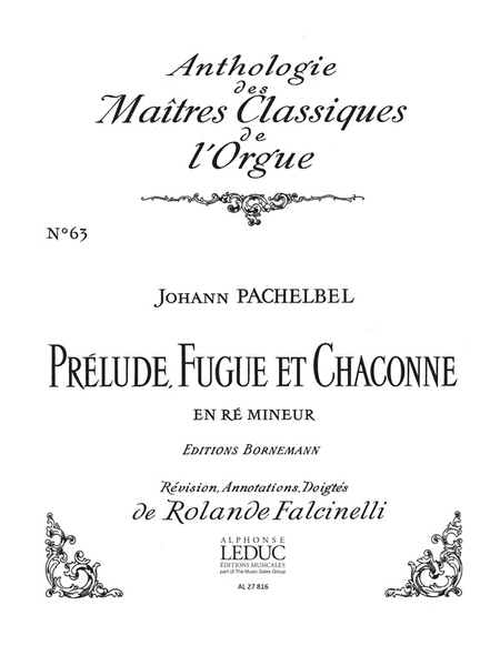 Prelude, Fugue Et Chaconne In D Minor (maitres No.63) (organ)