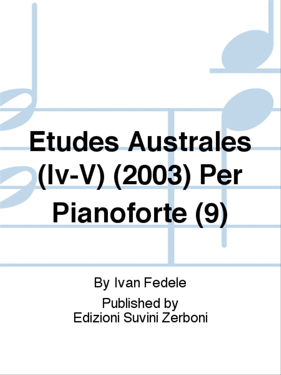 Études Australes (Iv-V) (2003) Per Pianoforte (9) Piano Solo scores gallery preview page 1
