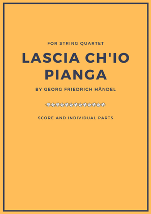 Book cover for Lascia Ch'Io Pianga - For String Quartet