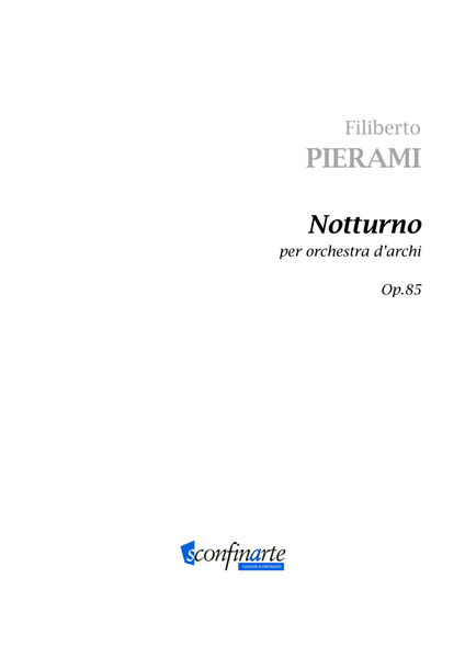 Filiberto PIERAMI: NOTTURNO PER ORCHESTRA D’ARCHI (OP.85) (ES 271) - Score Only