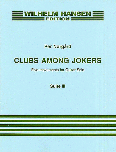 Per Norgard: Clubs Among Jokers, Tales Of A Hand Suite No.3
