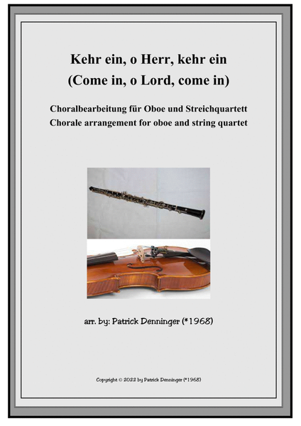Kehr ein, o Herr, kehr ein für Oboe u. Streichquartett Come in, o Lord, come in for oboe and string image number null