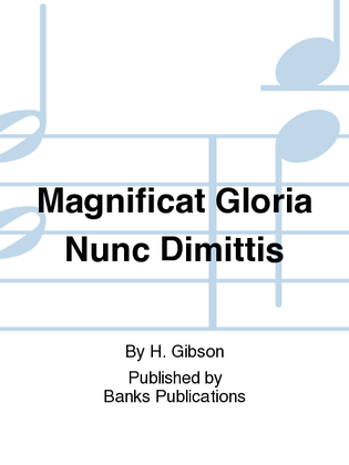 Magnificat Gloria Nunc Dimittis