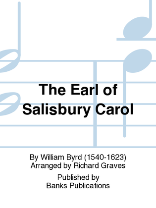 The Earl of Salisbury Carol