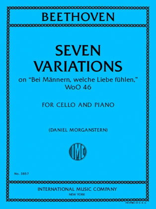 Book cover for 7 Variations On 'Bei Mannern, Welche Liebe Fuhlen', Woo 46
