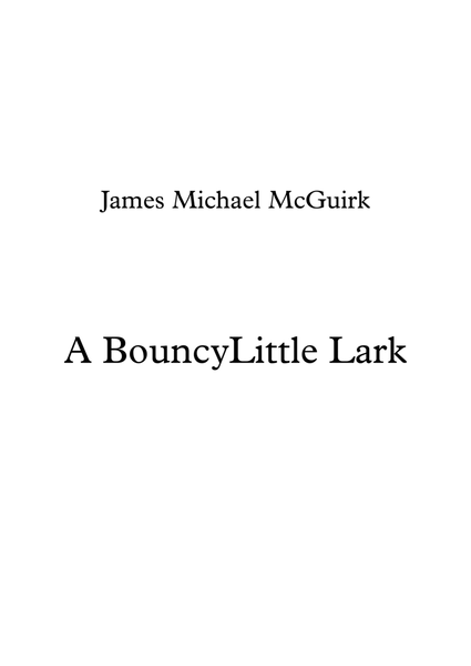 A Bouncy Little Lark image number null