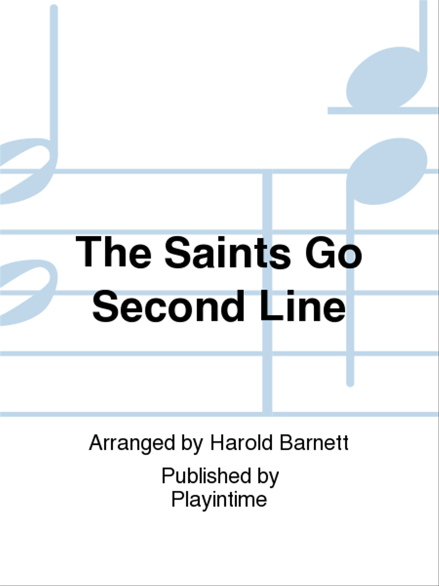 The Saints Go Second Line