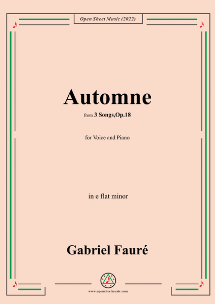 Fauré-Automne,in e flat minor,Op.18 No.3,from '3 Songs,Op.18'