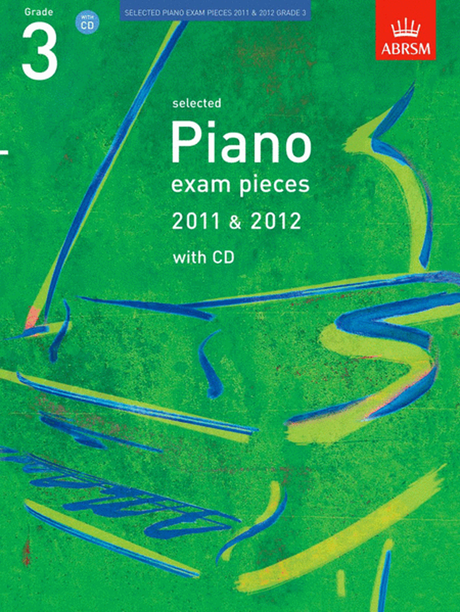 Selected Piano Exam Pieces Grade 3 2011-2012