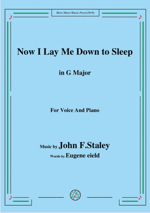 Book cover for John F. Staley-Now I Lay Me Down to Sleep,in G Major,for Voice&Piano