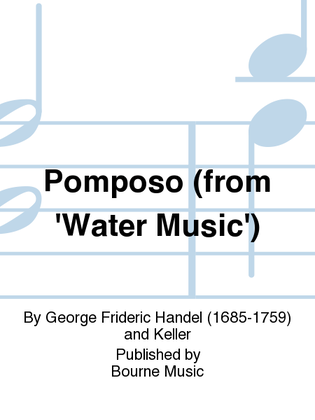 Pomposo (from 'Water Music')