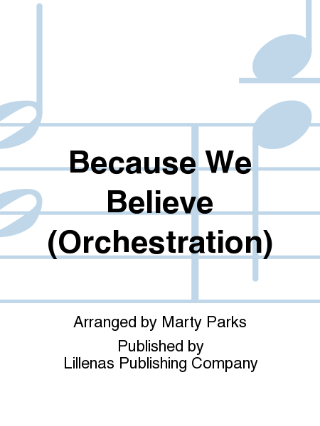 Because We Believe (Orchestration)