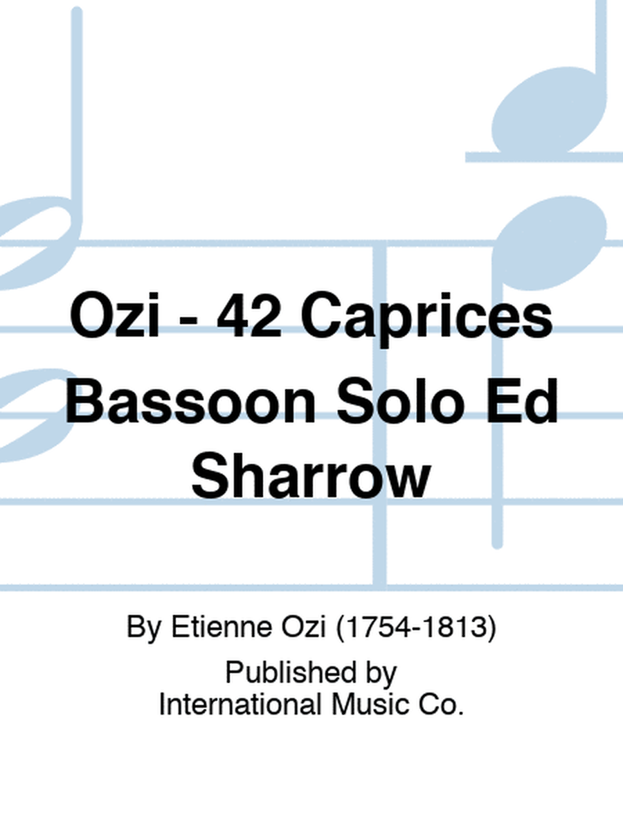 Ozi - 42 Caprices Bassoon Solo Ed Sharrow