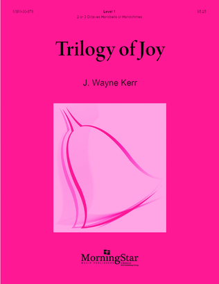 Trilogy of Joy (Downloadable)