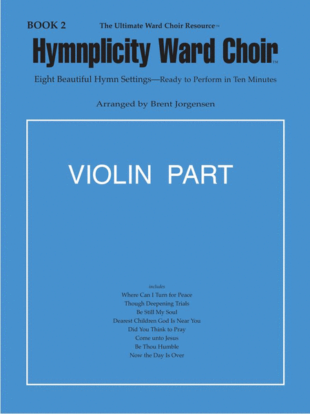 Hymnplicity Ward Choir - Book 2 Violin Parts