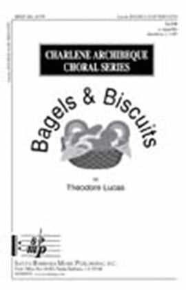 Bagels and Biscuits - SATB Octavo
