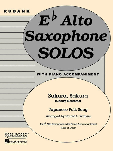 Sakura, Sakura (Cherry Blossoms) - E Flat Alto Saxophone Solos With Piano