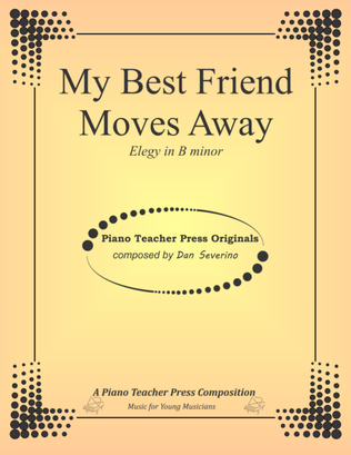 My Best Friend Moved Away