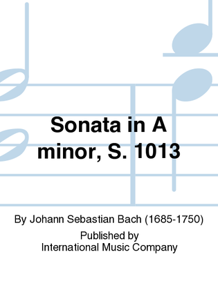 Book cover for Sonata In A Minor, S. 1013