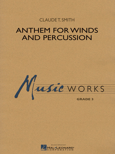 Anthem For Winds And Percussion