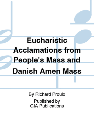 Eucharistic Acclamations from People's Mass and Danish Amen Mass