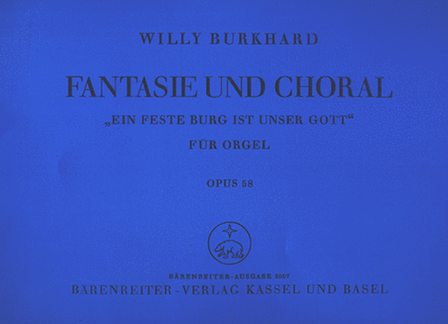Fantasie und Choral "Ein feste Burg ist unser Gott,", Op. 58