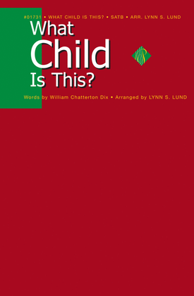 What Child Is This? - SATB - Lund