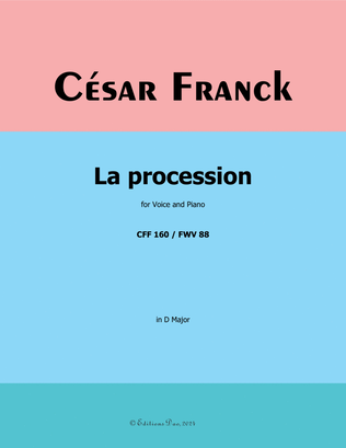La procession, by César Franck, in D Major