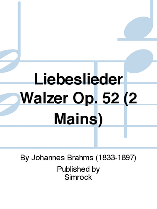 Book cover for Liebeslieder Walzer Op. 52