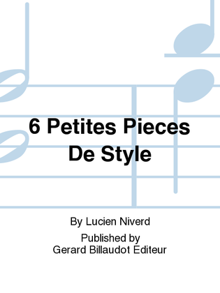 6 Petites Pieces De Style