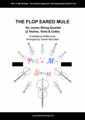 The Flop Eared Mule - arranged for Junior String Quartet