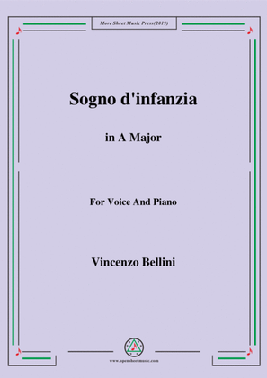 Bellini-Sogno d'infanzia in A Major,for Voice and Piano